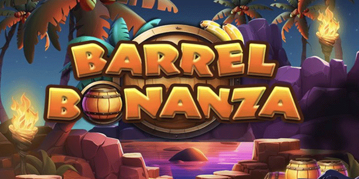 Langkah Jitu Meraih Jackpot Besar Slot Barrel Bonanza