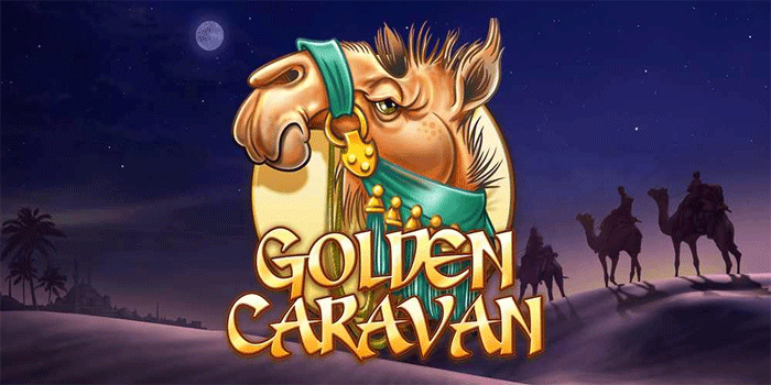 Strategi Sukses Jackpot Slot Golden Caravan Untuk Pemain Pemula