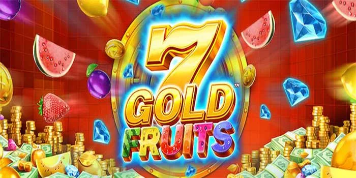 Strategi Dan Tips Jackpot di Slot Gold Fruits
