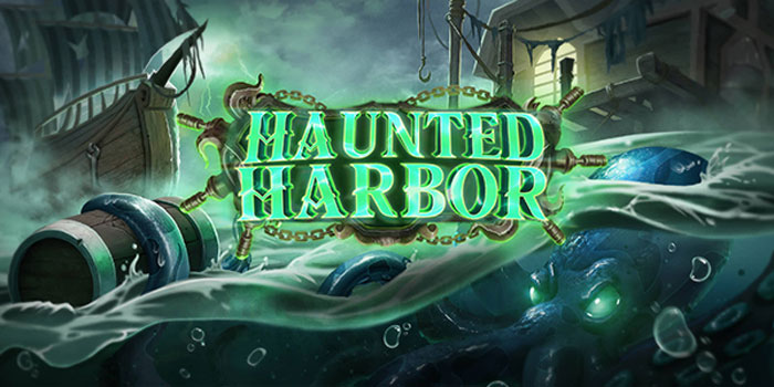 Merasakan Sensasi Kemenangan di Slot Haunted Harbor