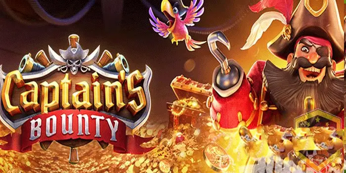 Tips Bermain Slot Captains Bounty Dengan Modal Yang Aman