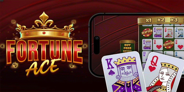 Panduan Akurat Mendapat Jackpot Besar Slot Fortune Ace